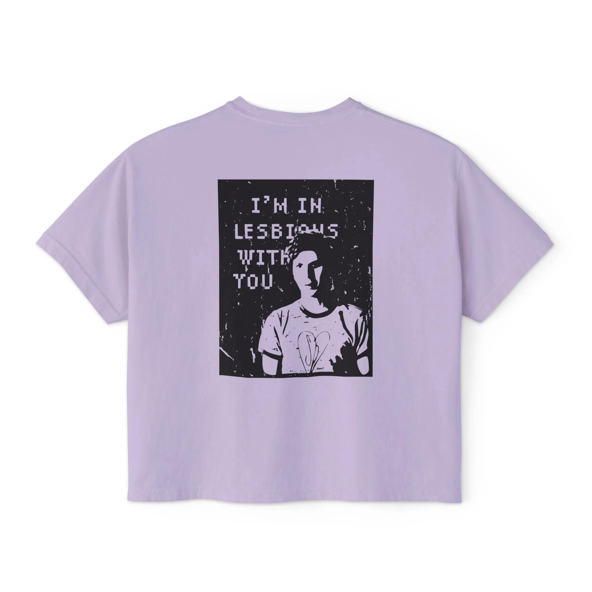 I'm in Lesbians with You - Semi-Crop Boxy Tee - Women's