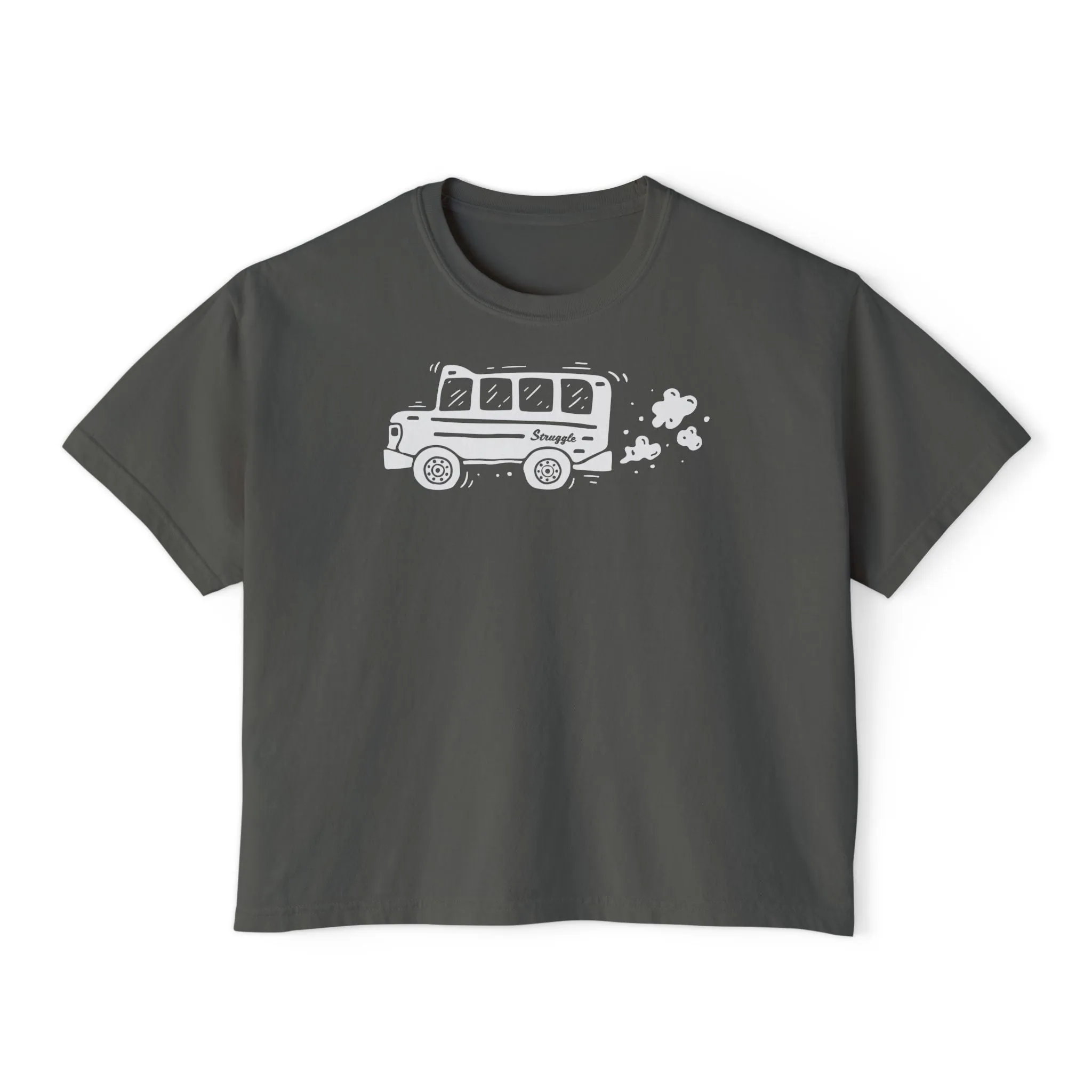 Struggle Bus - Semi-Crop Boxy Tee - Women's