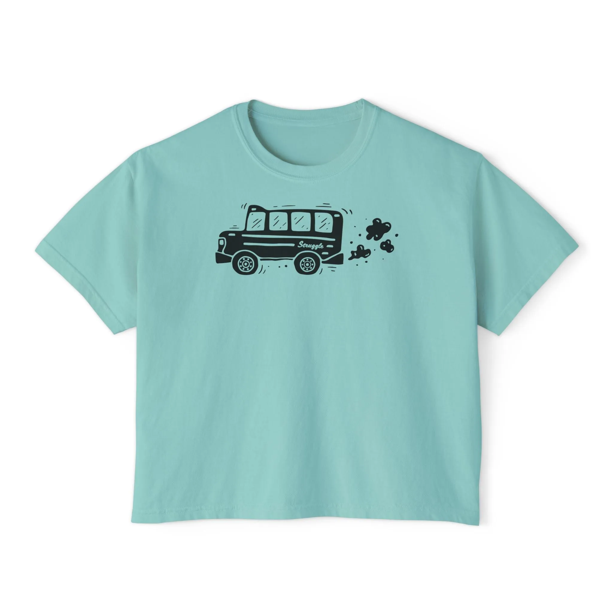 Struggle Bus - Semi-Crop Boxy Tee - Women's